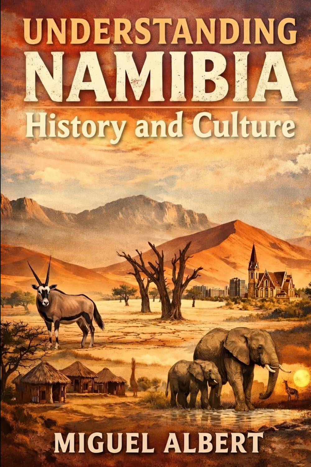 Understanding Namibia: History and Culture