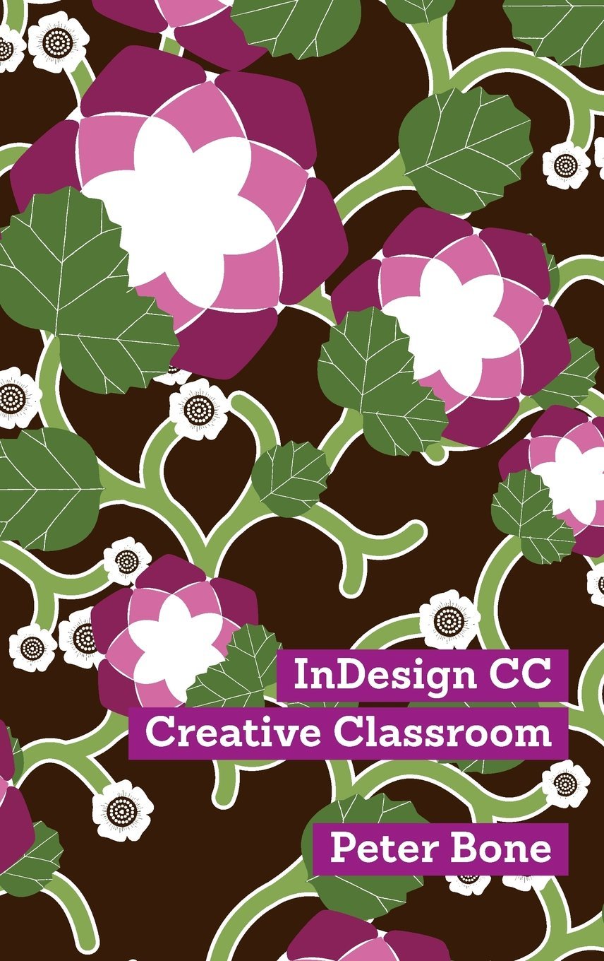 Indesign CC Creative Classroom maîtriser la mise en page