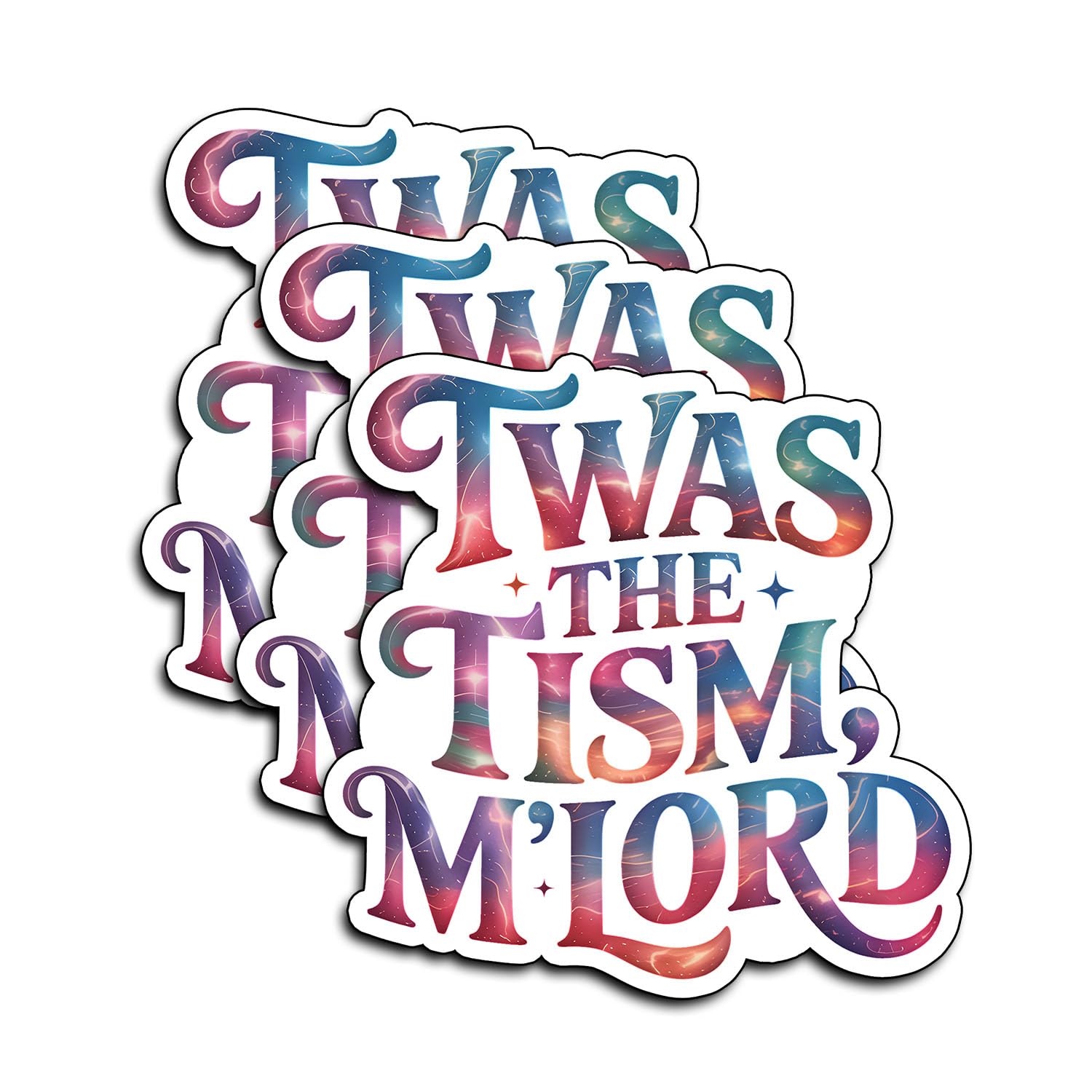 Photo 1 of (3Pcs) TWAS The Tism M'Lord Sticker ADHD Autism Support Funny Sarcastic Quote Decal Waterproof Neurodivergent Humor & Durable for Laptop Phone Water Bottle Journal Coworkers Humorous Gifts 3"