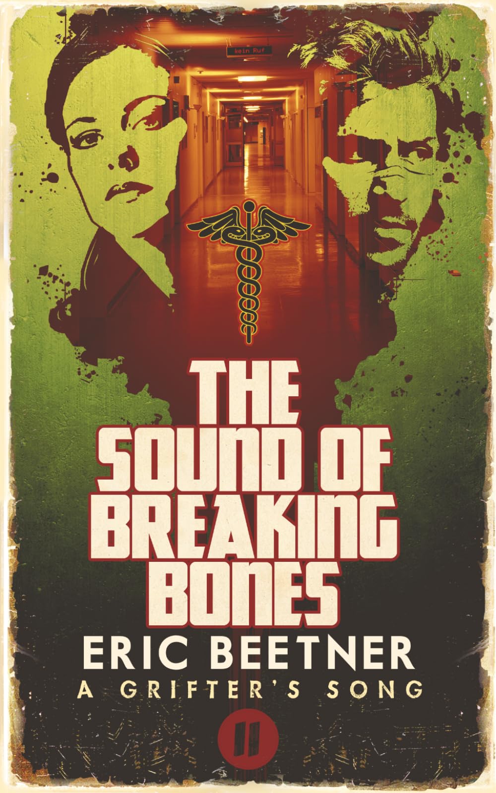 The Sound of Breaking Bones (A Grifter's Song)