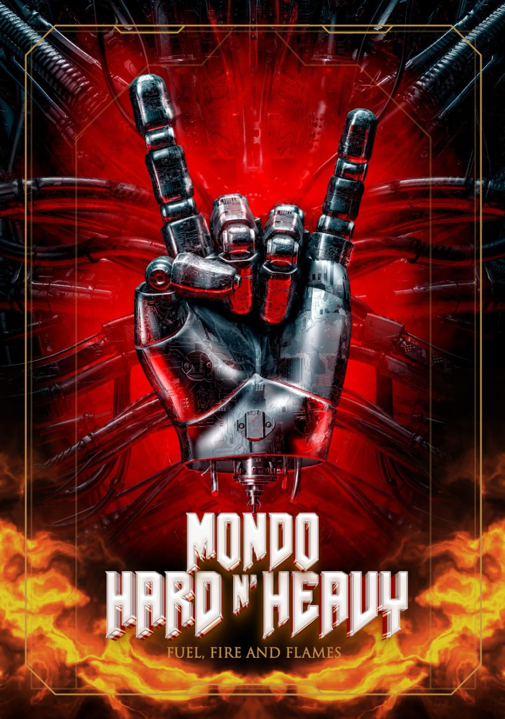 Mondo Hard N' Heavy: Fuel Fire and Flames (Mondo Heavy Metal)