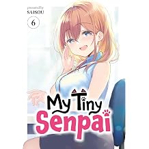 My Tiny Senpai Volume 6