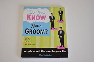 Do You Know Your Groom?: ( Quiz About the Man in Your Life (Wedding, Eng...