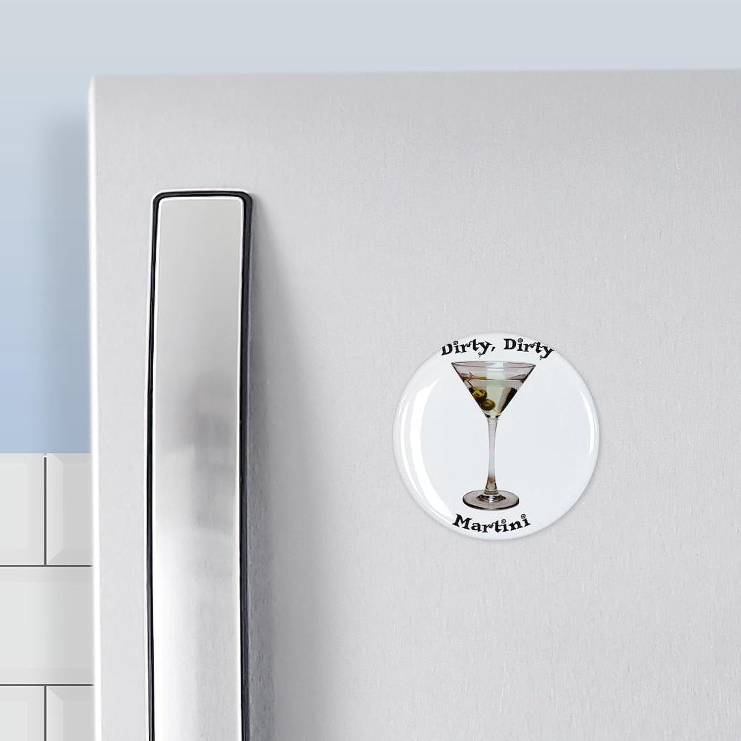 CafePress Dirty, Dirty Martini Magnet 2.25" Round Magnet, Refrigerator Magnet