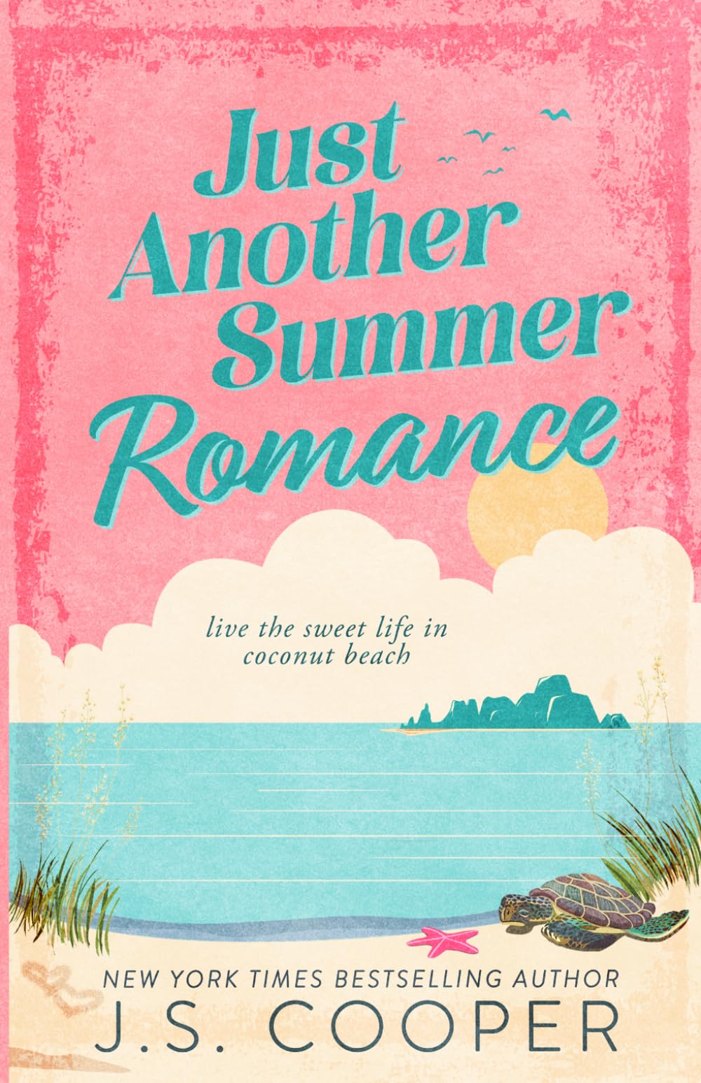 Just Another Summer Romance: a small town, friends to lovers, summer beach romcom: 2 (Coconut Beach: Special Editions)