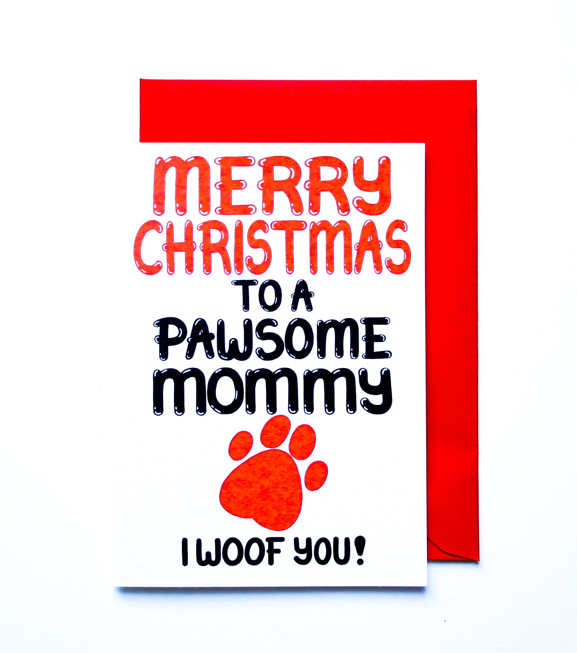 Christmas Card From Dog, Puppy, Pet, Pawsome Mommy, Cute Holiday Card For A Fur Baby Mom, Parent, Wife