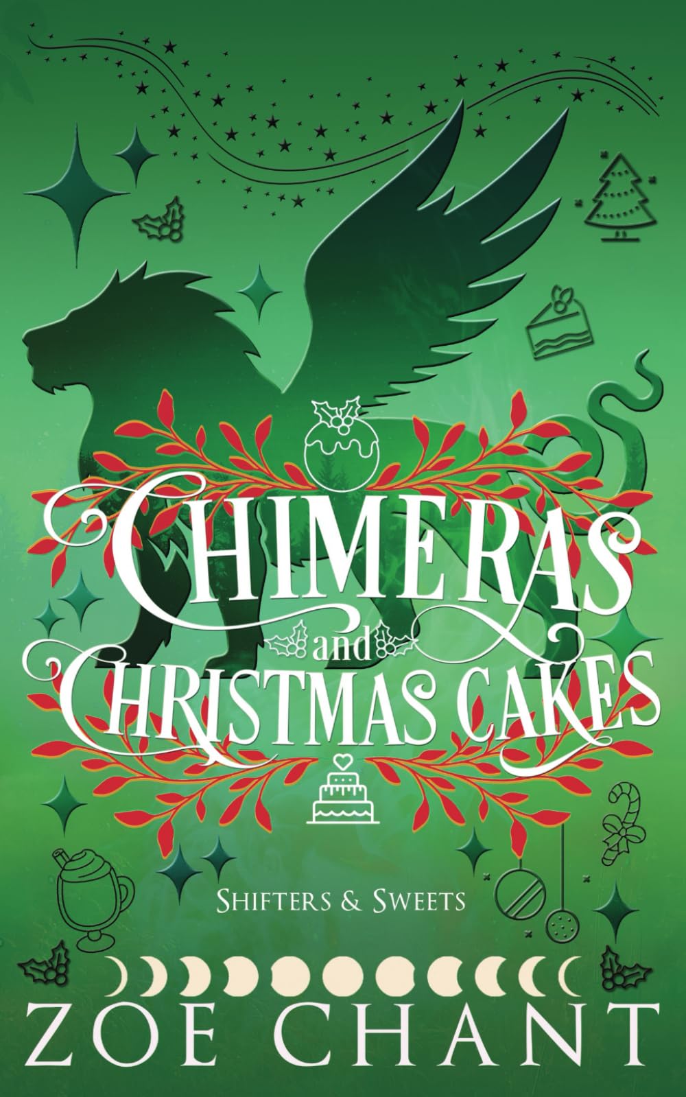 Chimeras and Christmas Cakes (Shifters and Sweets)