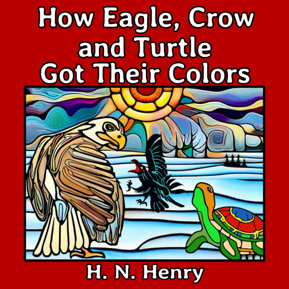 How Eagle, Crow and Turtle Got Their Colors