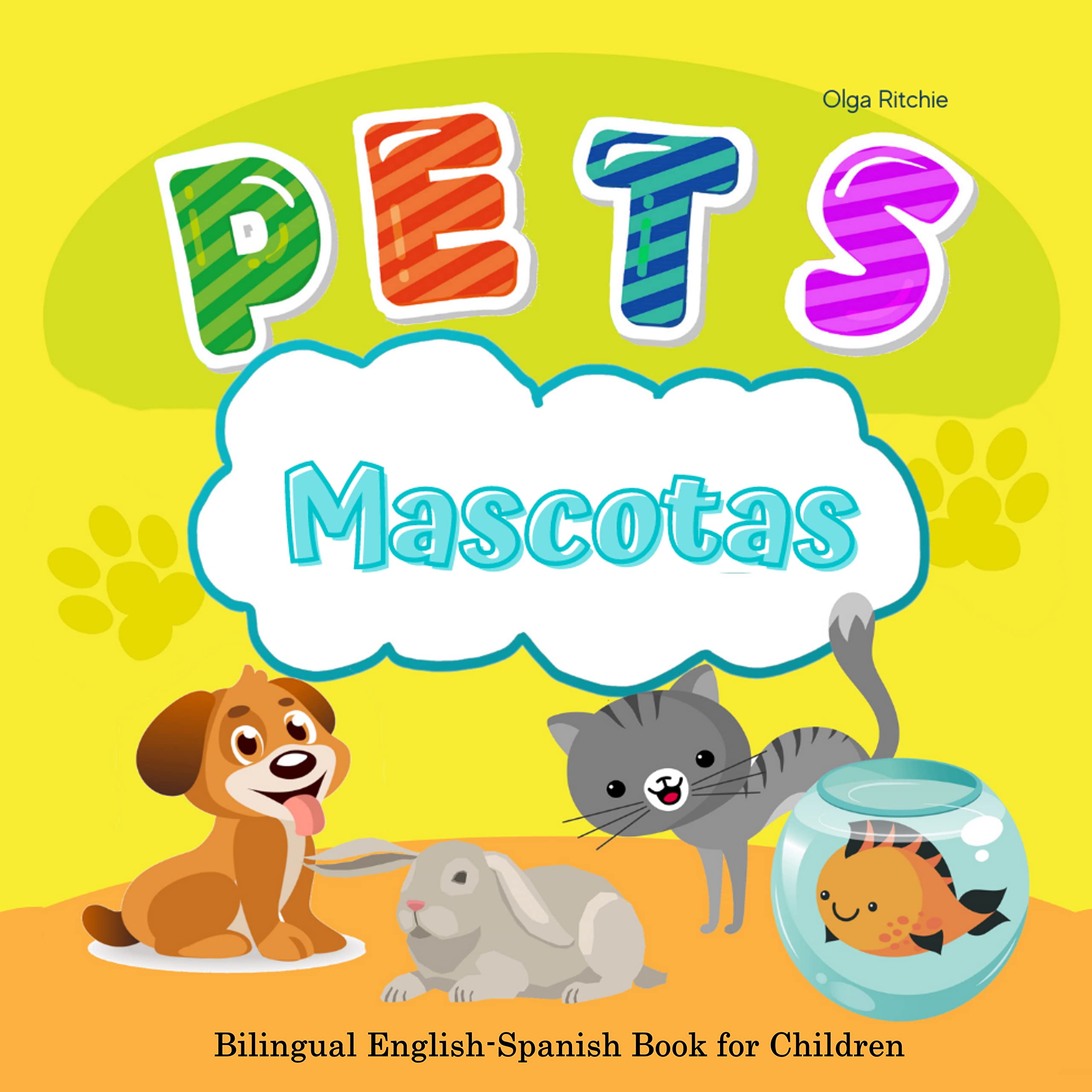PETS Mascotas : English-Spanish Bilingual Book Libro Bilingüe Inglés-Español (Bilingual Brainbox English-Spanish Books For Children 5)