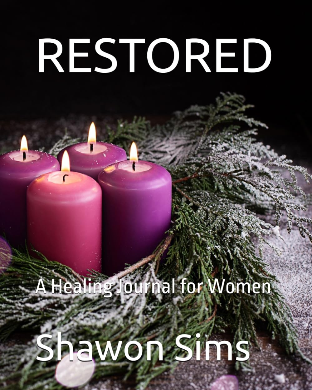 RESTORED: A Healing Journal for Women