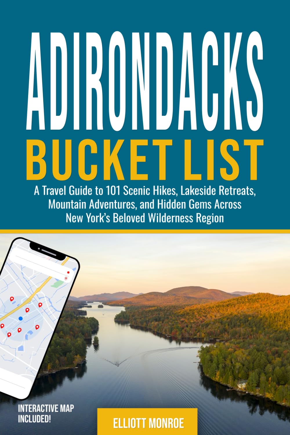 Adirondacks Bucket List: A Travel Guide to 101 Adventures & Must-Visit Destinations for an Unforgettable Vacation on Hawaii’s Favorite Island! (Includes an Interactive Map)      Paperback – July 7, 2025