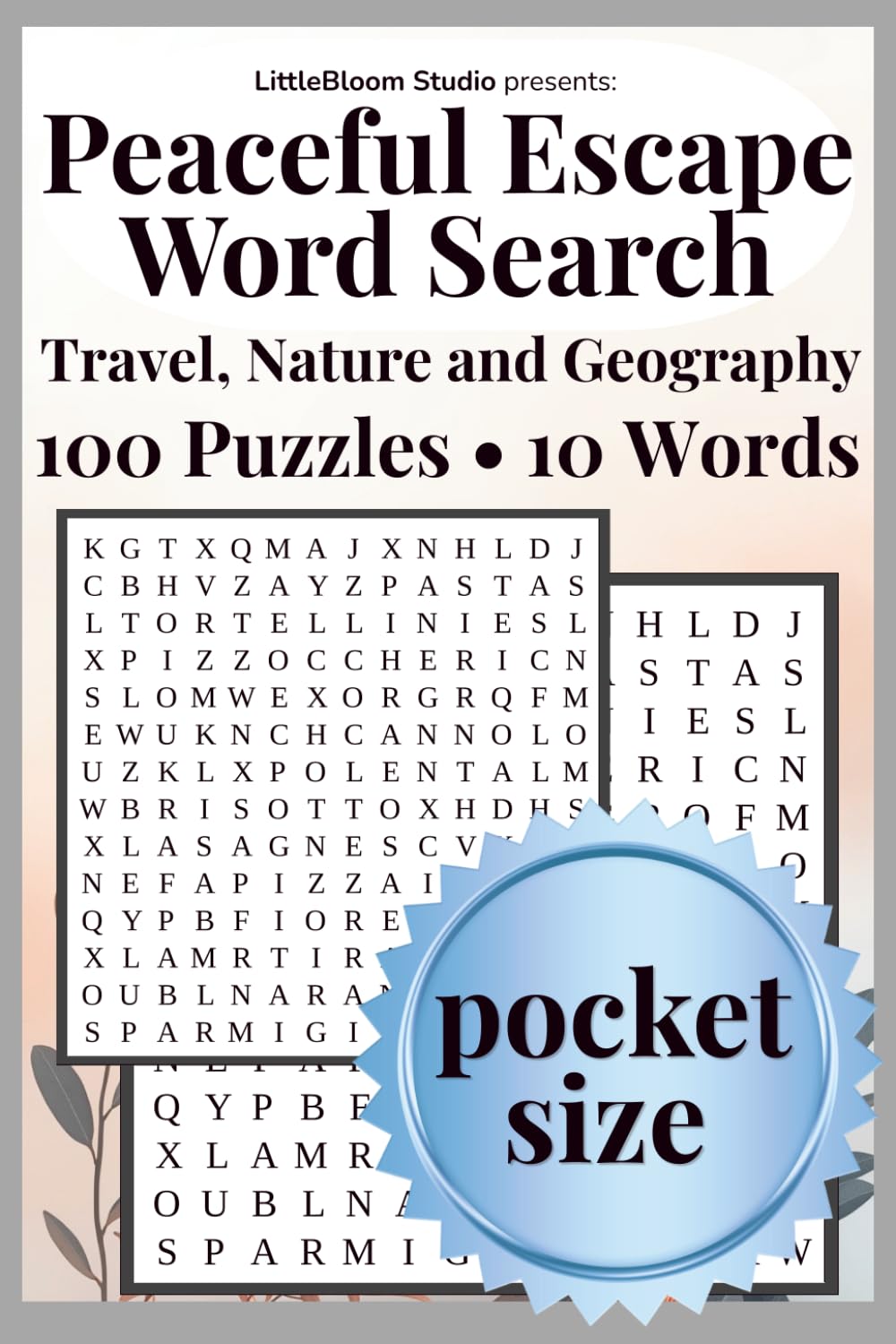 Peaceful Escape Pocket Edition: Word Search | Travel • Nature • Geography | 100 Easy Puzzles • 10 Words (Pocket Peaceful Escape)