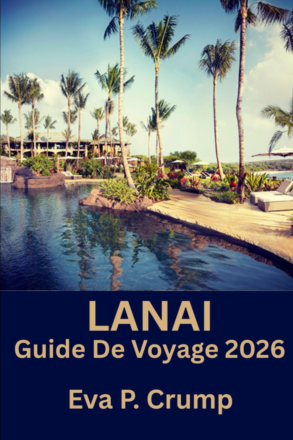 Lanai: Un guide réfléchi pour l'aventure sur l'île la plus intentionnellement tranquille d' Hawaï