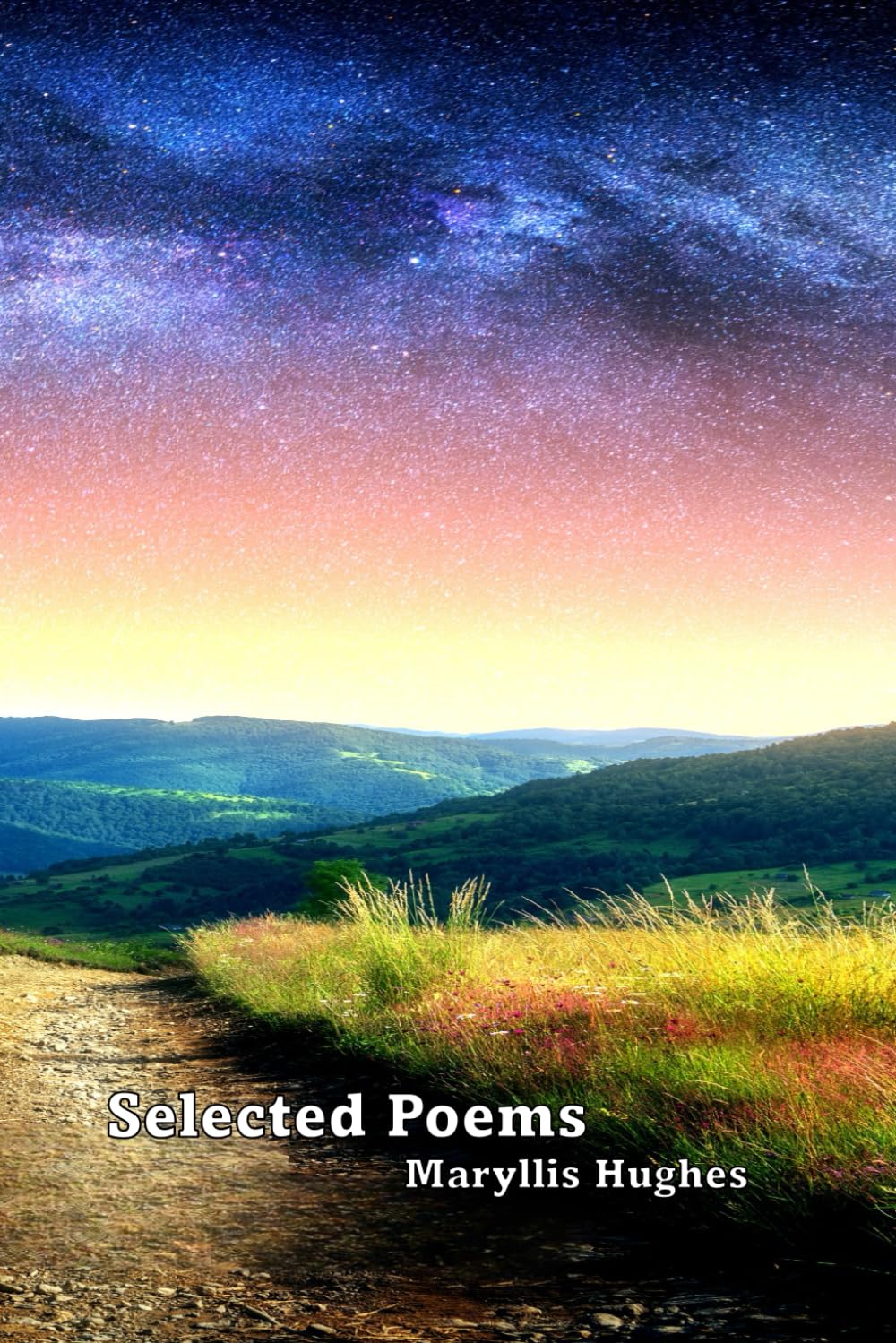 MARYLLIS HUGHESSELECTED POEMS