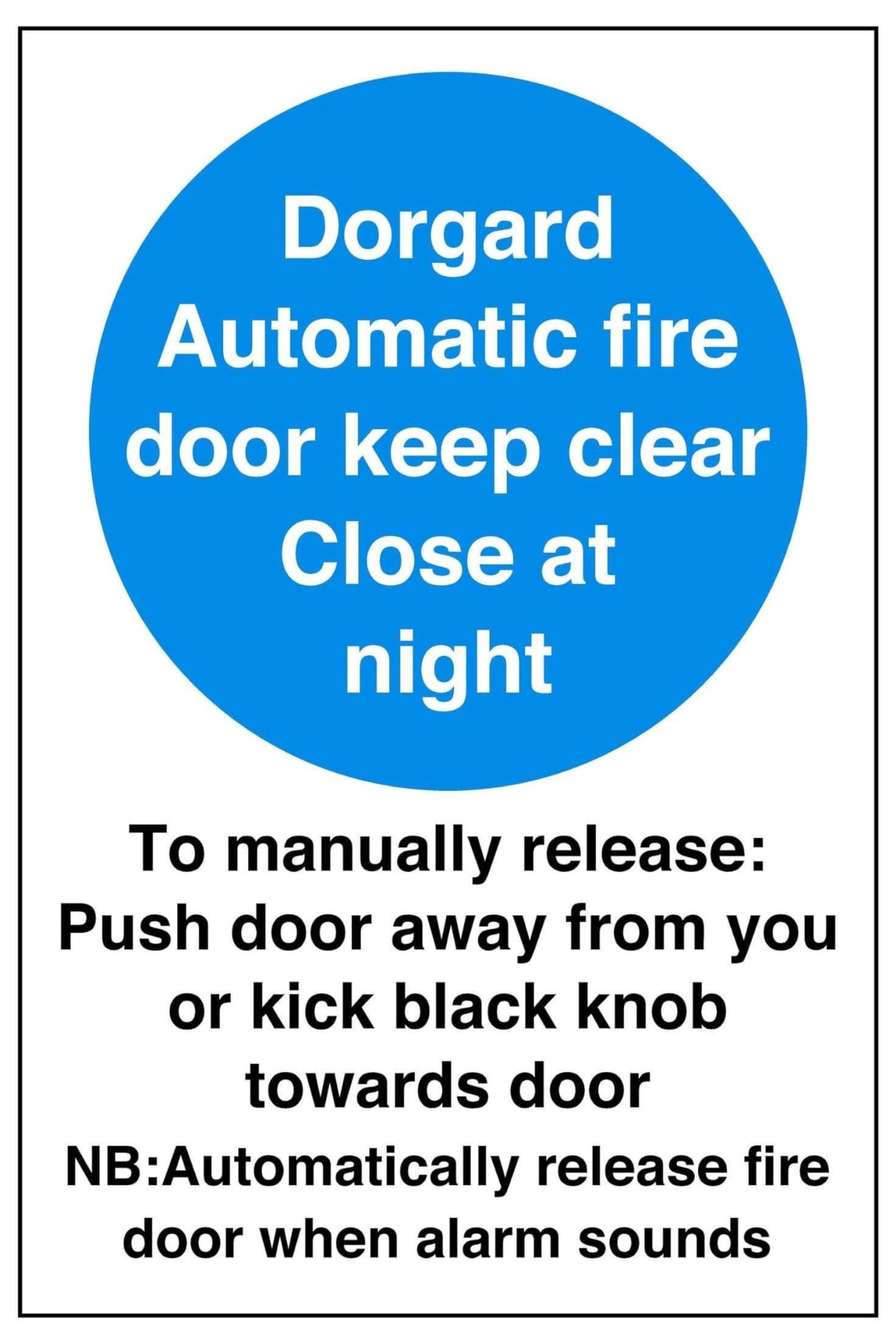 Dorgard Automatic Fire Door Keep Clear Close At Night - safety sign - 3mm Aluminium Dibond Metal Sign for indoor/outdoor usage (300mm x 200mm) 7m Viewing Distance.