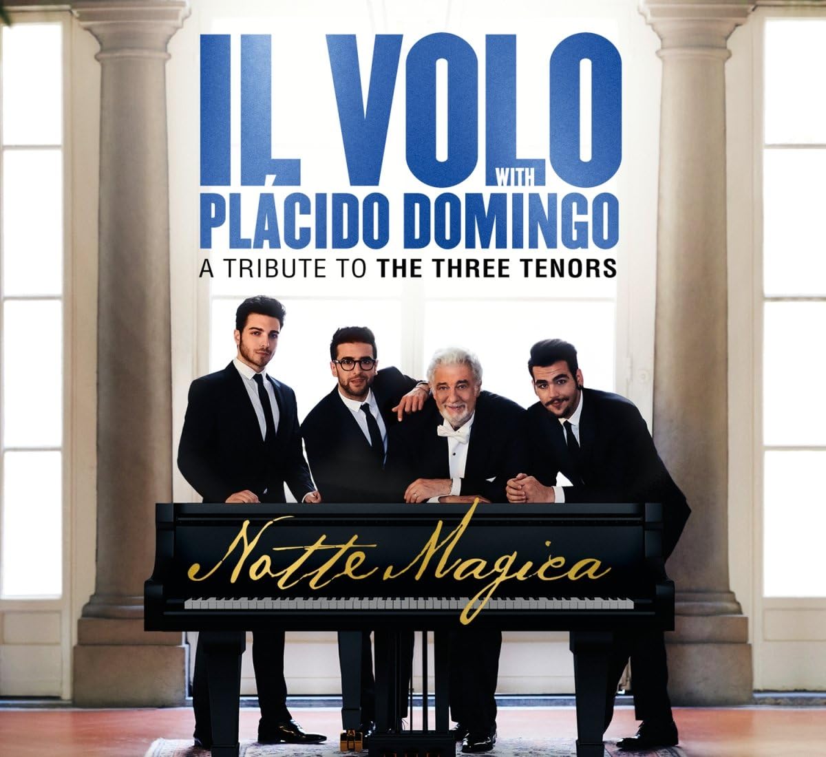 Notte Magica - A Tribute to The Three Tenors