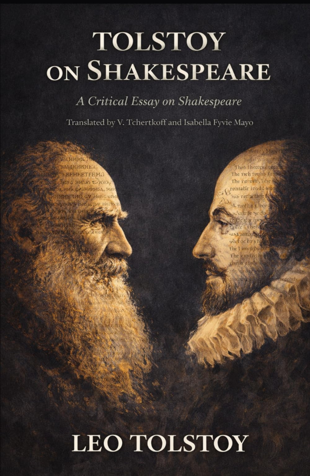 TOLSTOY ON SHAKESPEARE: A Critical Essay on Shakespeare