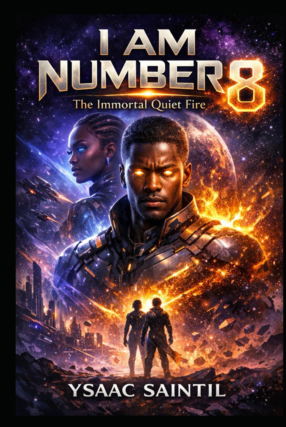 I AM NUMBER 8: The Immortal Quiet Fire