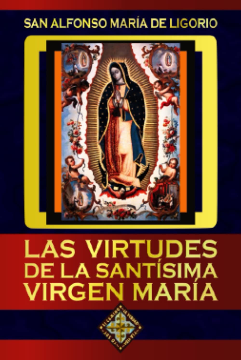 Las Virtudes de la Santísima Virgen María (Spanish Edition)