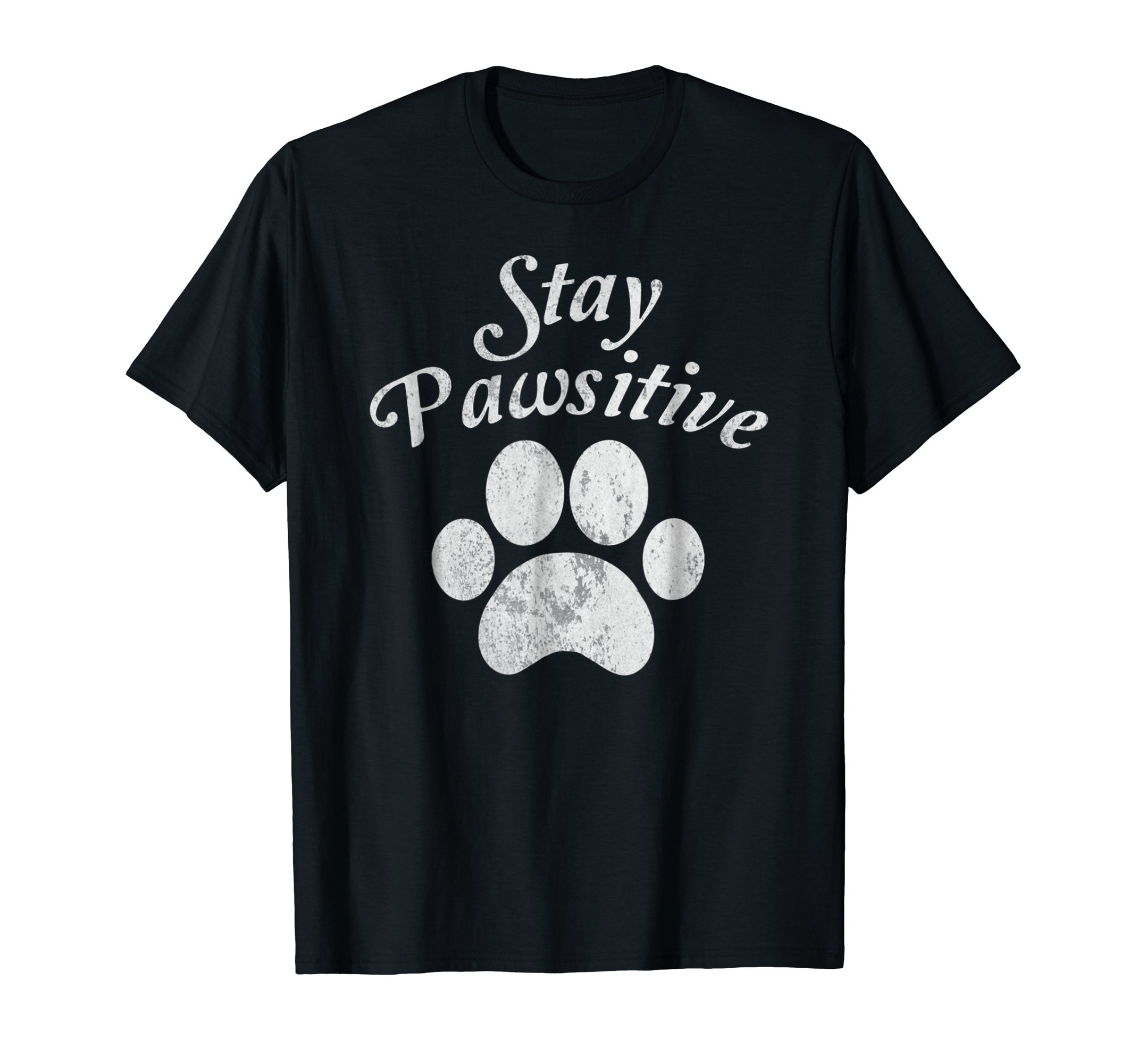 Funny Stay Pawsitive Big Paw T-Shirt for Dog Lovers