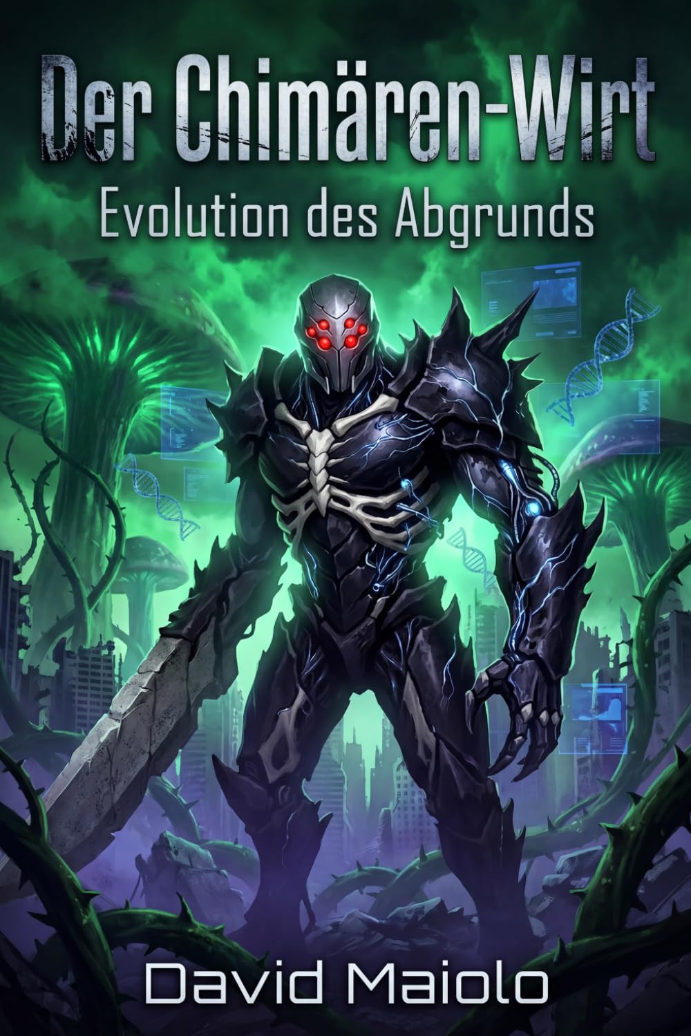 Der Chimären-Wirt: Evolution des Abgrunds: Ein düsteres Survival-LitRPG in der Xeno-Biosphäre