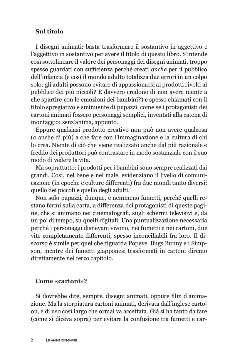 Le anime disegnate. Il pensiero nei cartoon da Disney ai giapponesi e oltre. Ediz. ampliata