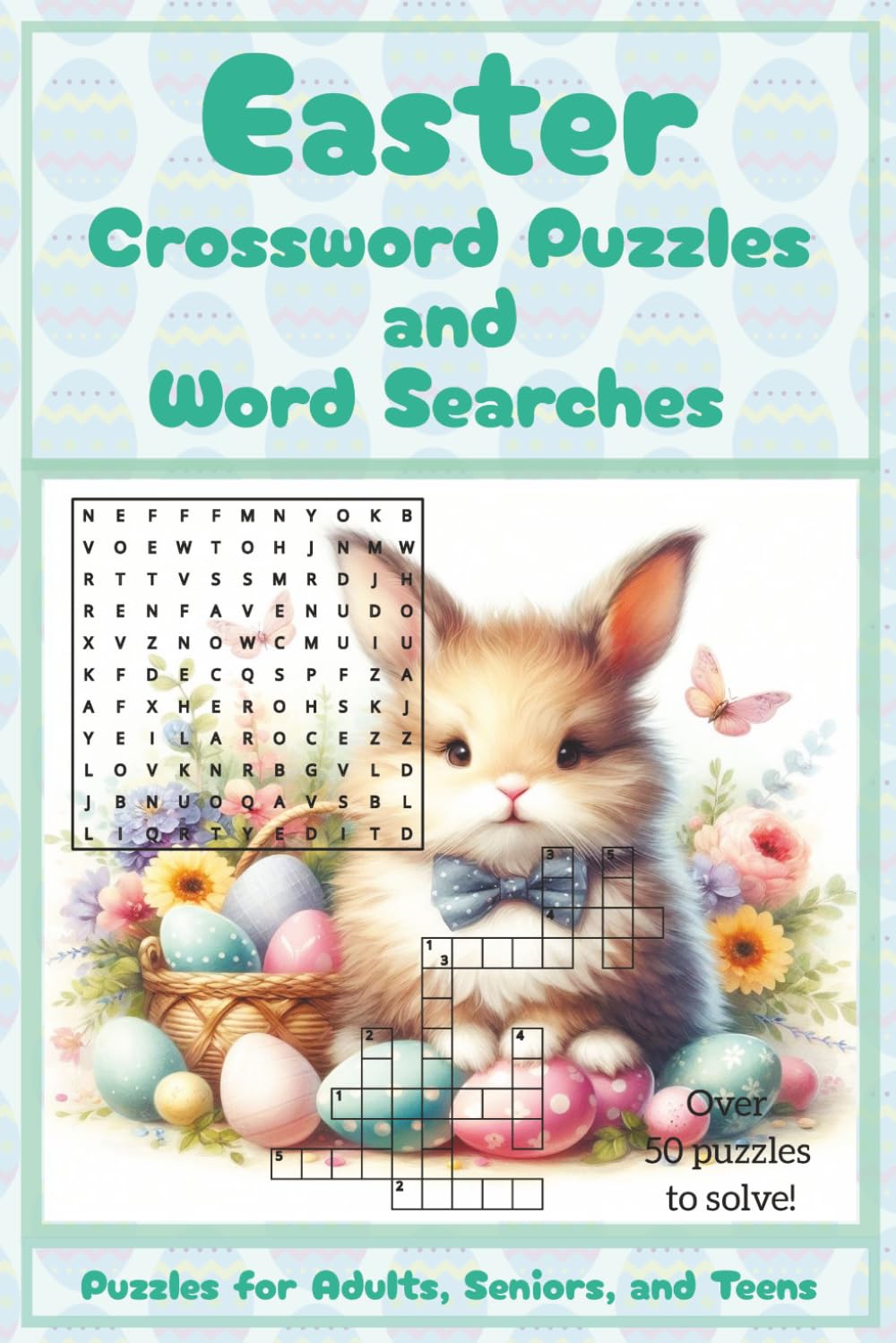 Easter Crossword and Word Search Puzzles: 100+ Faith-Inspired Puzzles Celebrating the Resurrection of Jesus Christ | Christian Easter Activity Book with Solutions