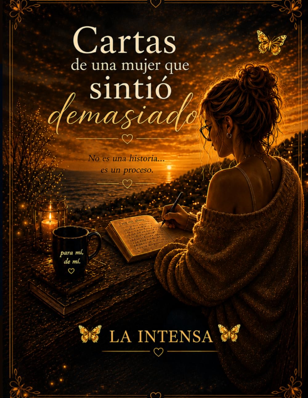 Cartas de una mujer que sintió demasiado