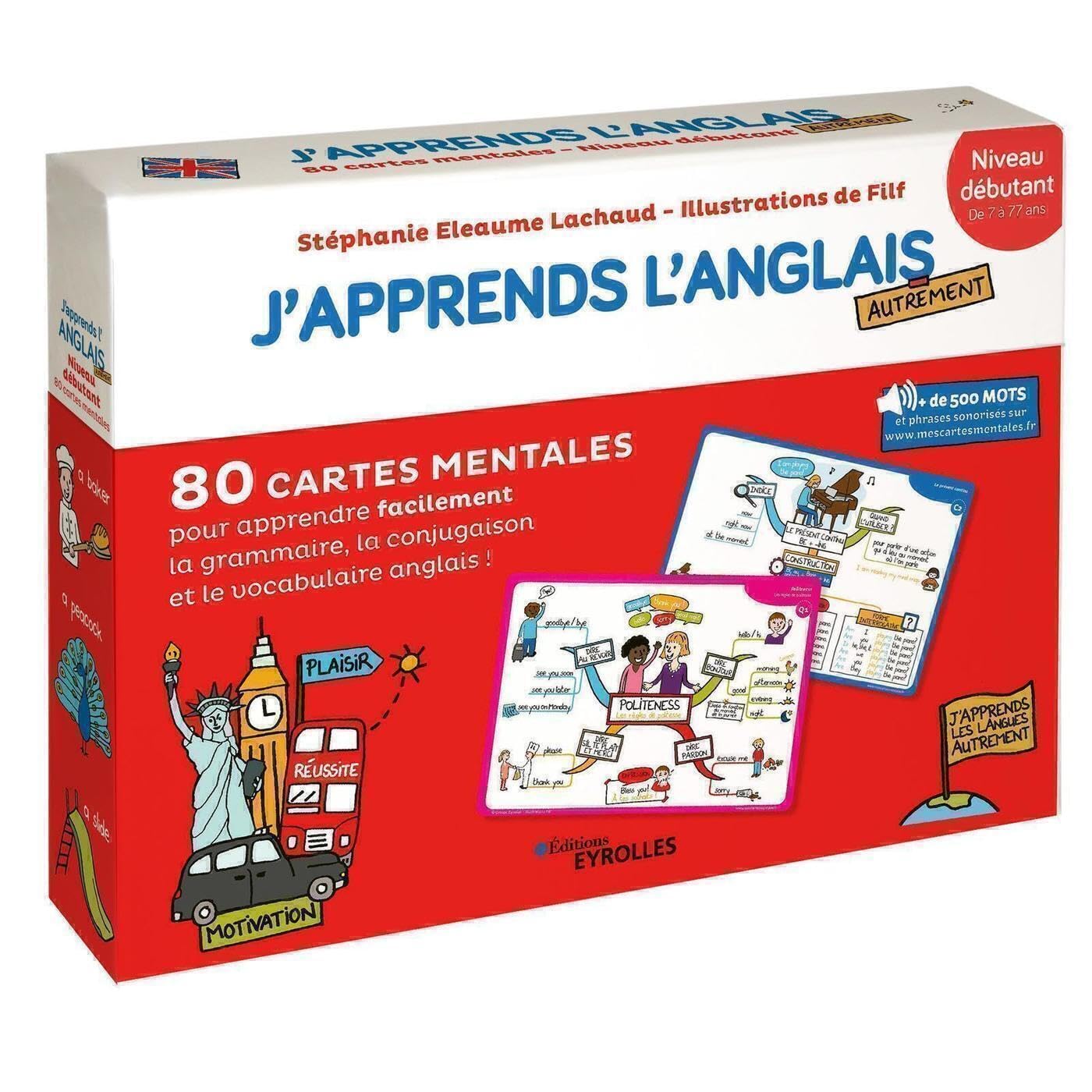 J'apprends l'anglais autrement - Niveau débutant: 80 cartes mentales pour apprendre facilement le vocabulaire, la conjugaison et la grammaire anglaise