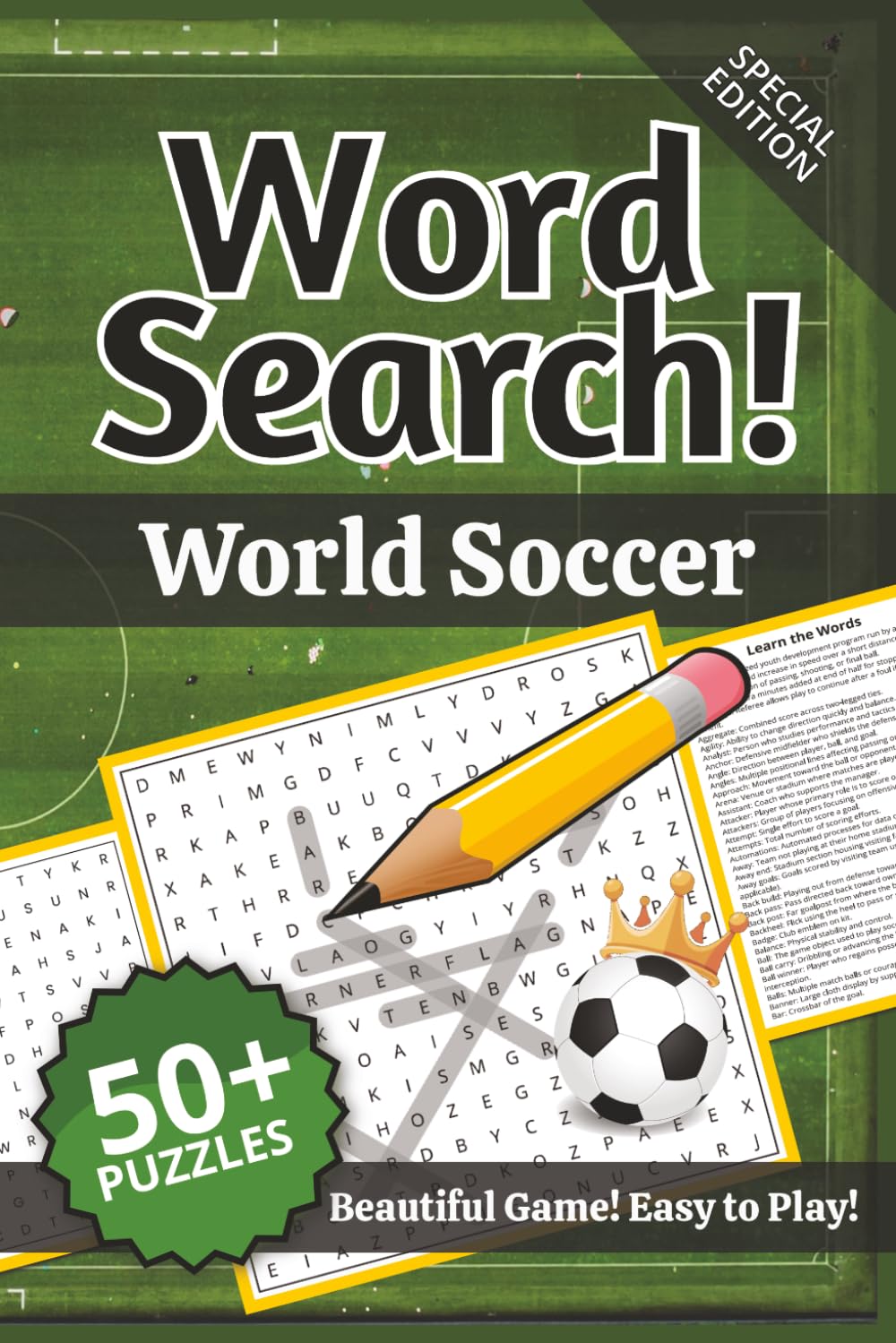 World Soccer Word Search Puzzle Book - Special Edition: Words and Definitions of World Soccer | Word Puzzle Book | 110+ pages | 50+ puzzles | 6x9 | Beautiful Game! Easy to Play! (Learning)