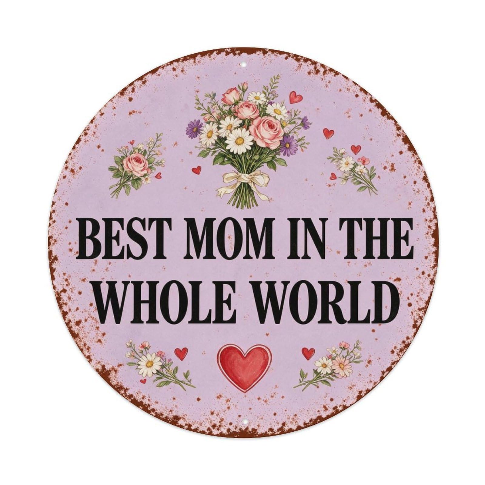 Best Mom In The Whole World Metal Tin Sign Plaque