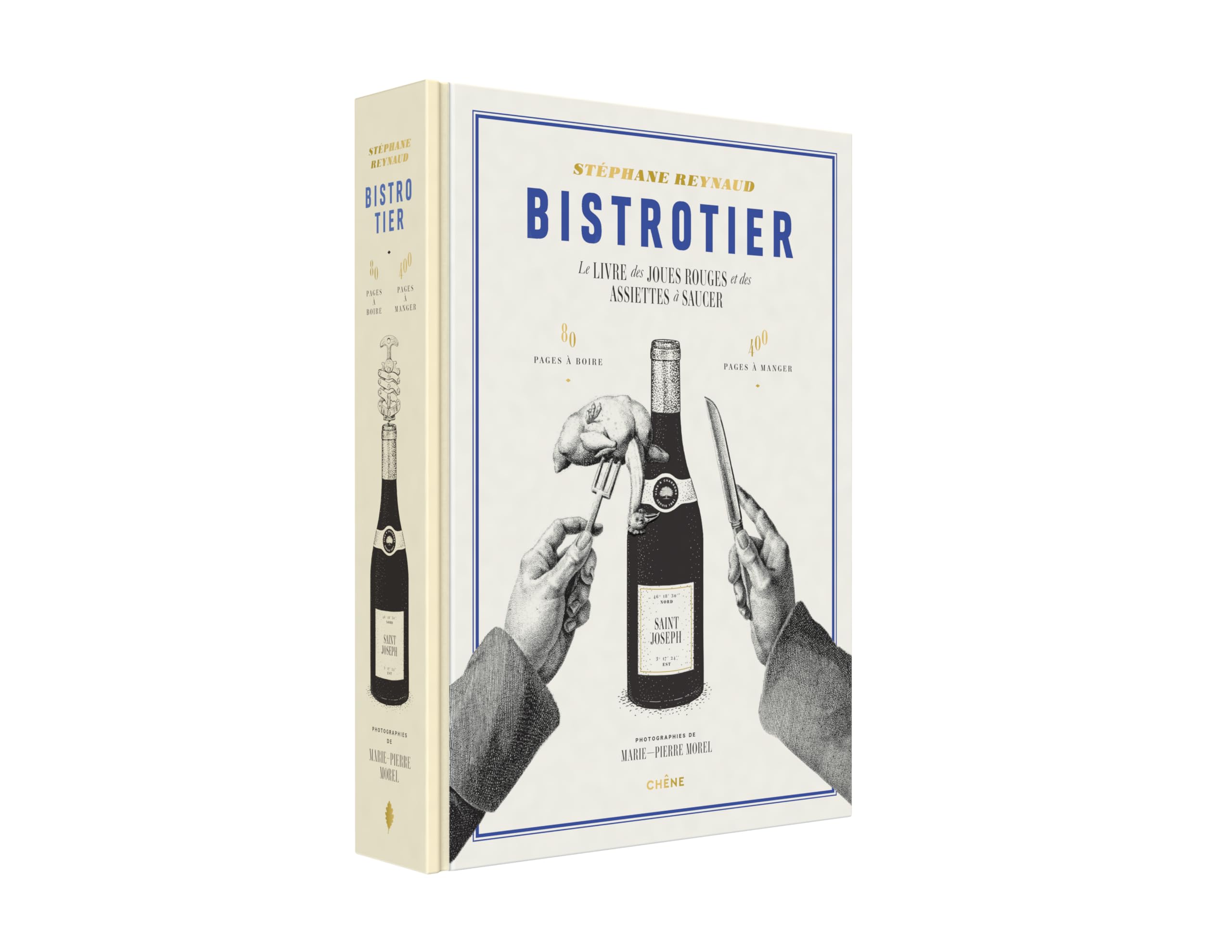 Bistrotier: Le livre des joues rouges et des assiettes à saucer