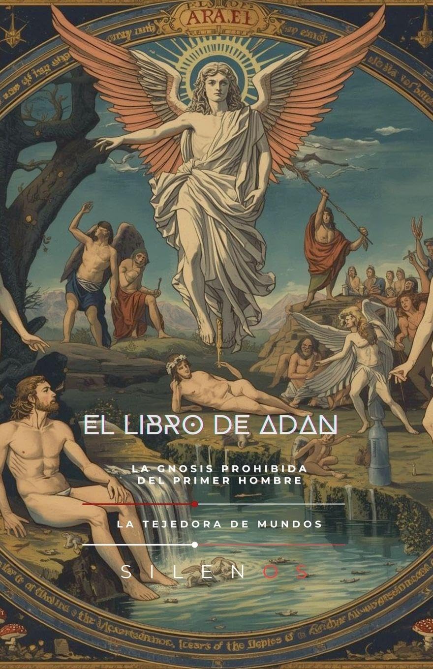 El Libro de Adan: La Gnosis Prohibida (Cábala)