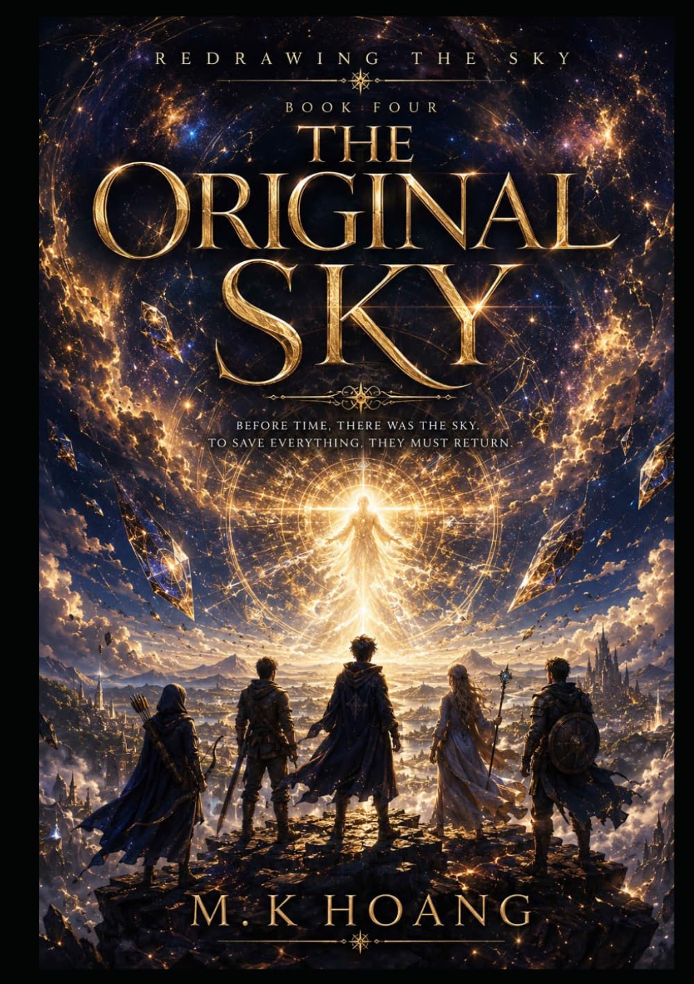 REDRAWING THE SKY: THE CHRONOPOLIS SAGA: BOOK FOUR: THE ORIGINAL SKY