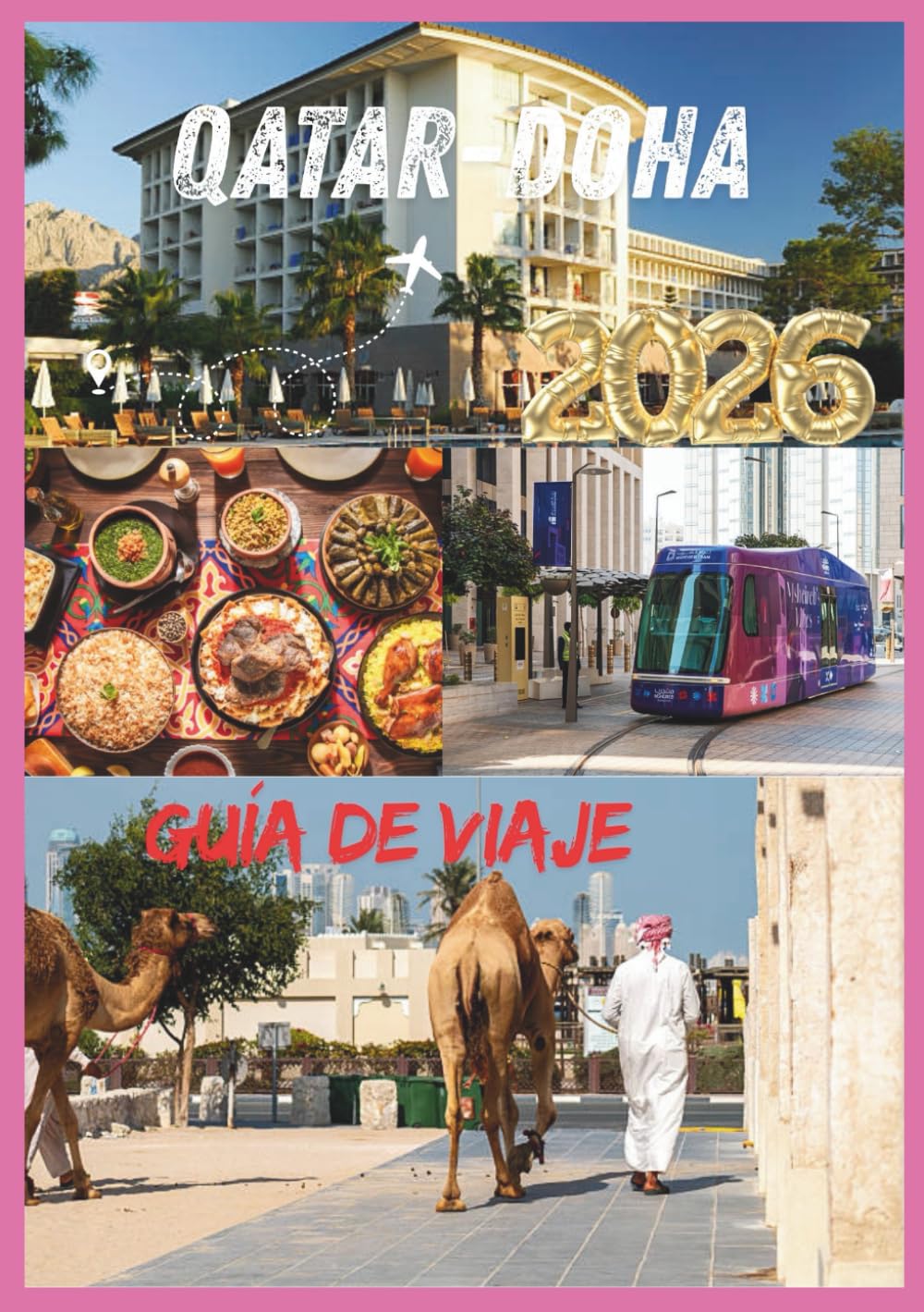 KATAR GUÍA DE VIAJE 2026: Un viaje a través del lujo moderno y atemporal.