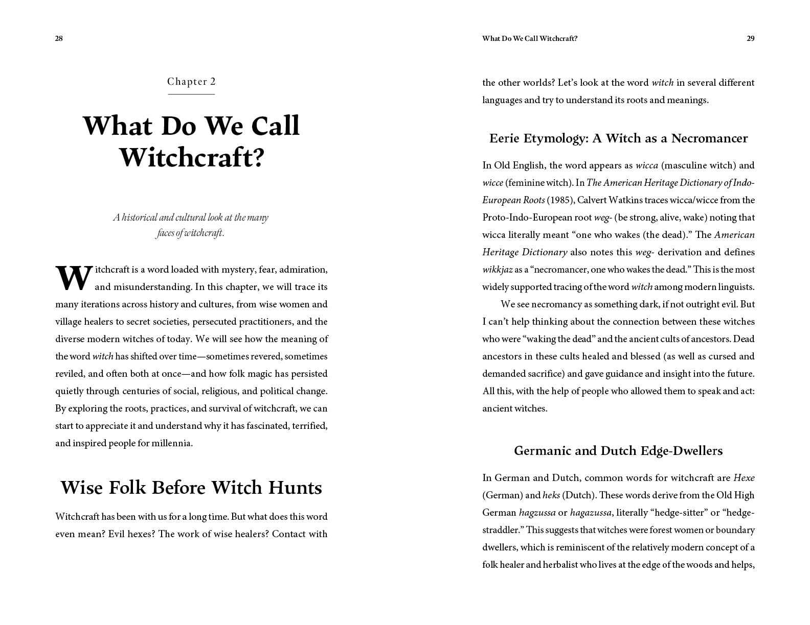 We Are All Witches: How Ancient Magic Lives in Our Everyday Rituals and Traditions