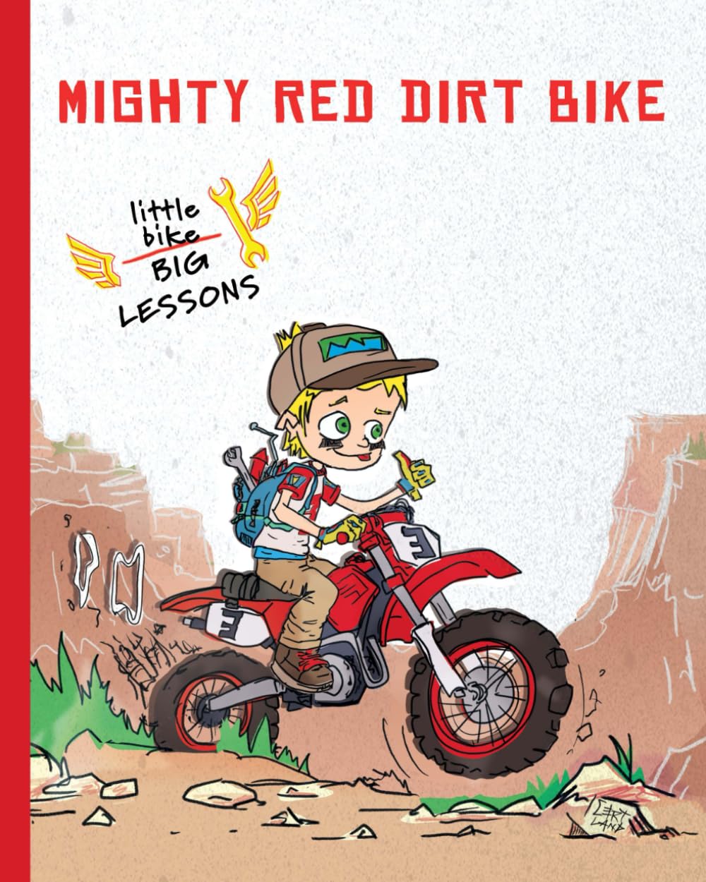 MIGHTY RED DIRT BIKE: Little Bike, Big Lessons - Crashes, Fixes and Triumphs!