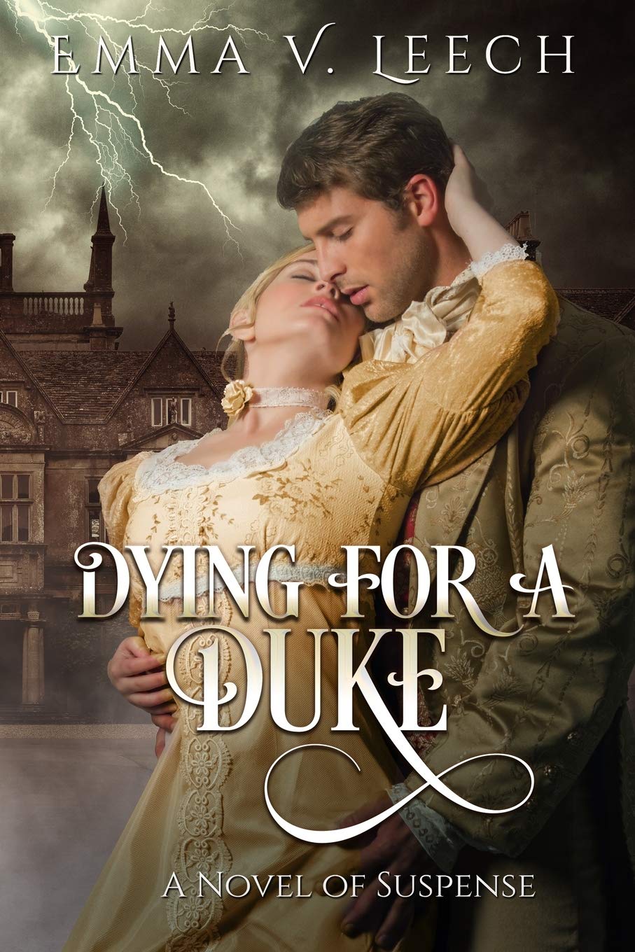 Dying For a Duke: 1 (The Regency Romance Mysteries)