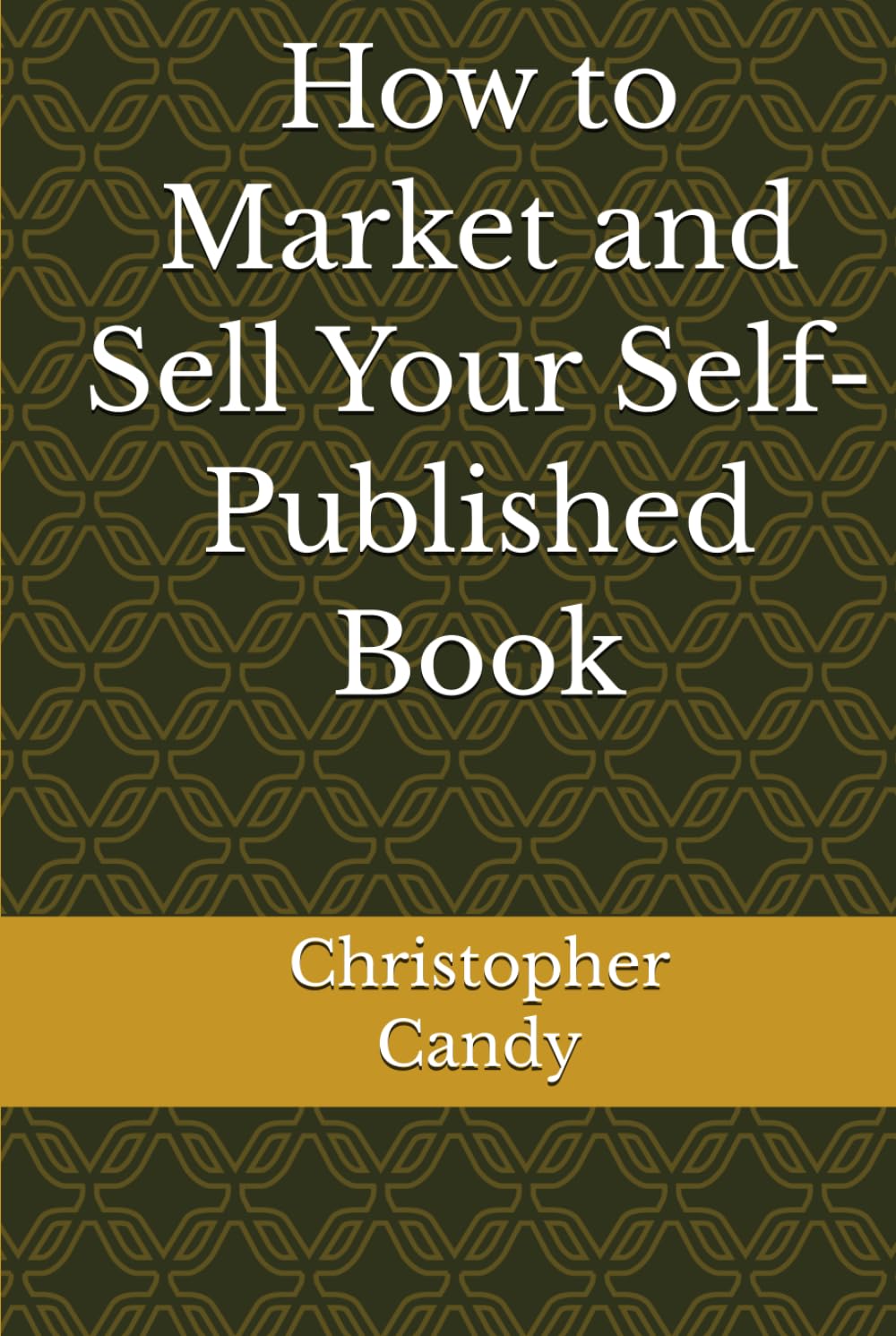 How to Market and Sell Your Self-Published Book