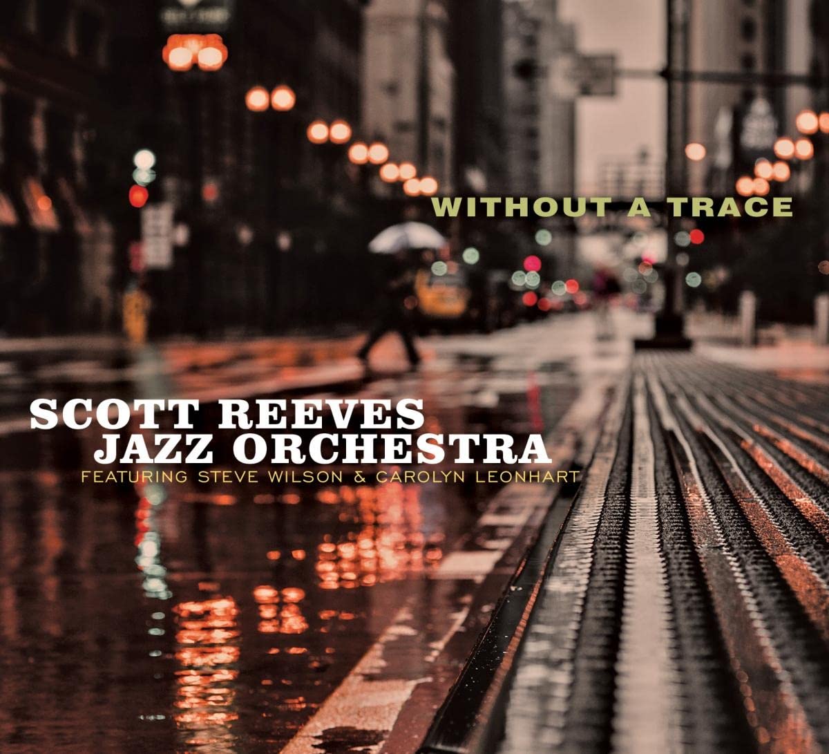 Scott Reeves Jazz Orchestra Without A Trace CD New 805558275227