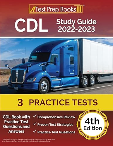 CDL Study Guide 2022-2023: CDL Book with Practice Test Questions and Answers [4th Edition]
