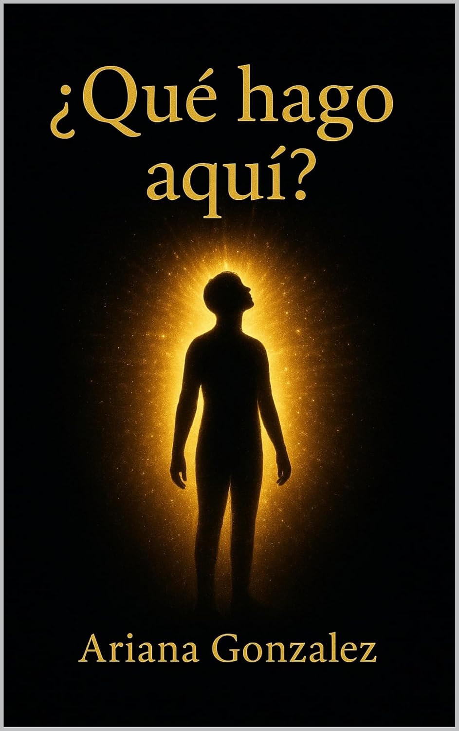 Que Hago Aqui? (Spanish Edition)      Kindle Edition