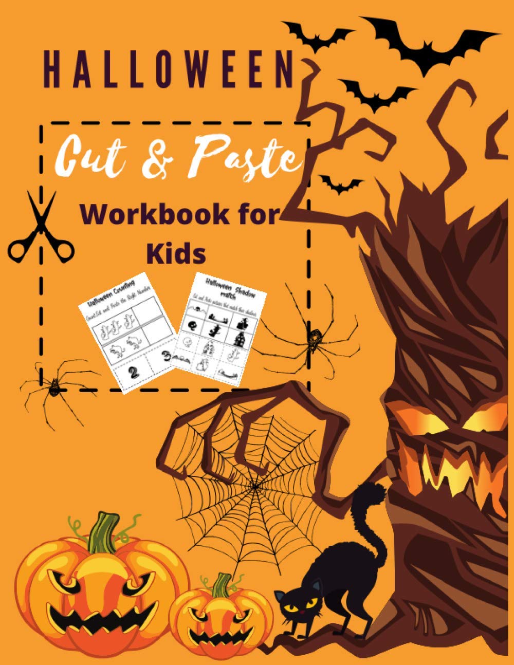 Halloween cut & paste workbook for kids: A Fun Halloween Workbook with Cuting and Pasting and Scissor Skills For Kids,Preschoolers with coloring pages (Children's Actvity Book)