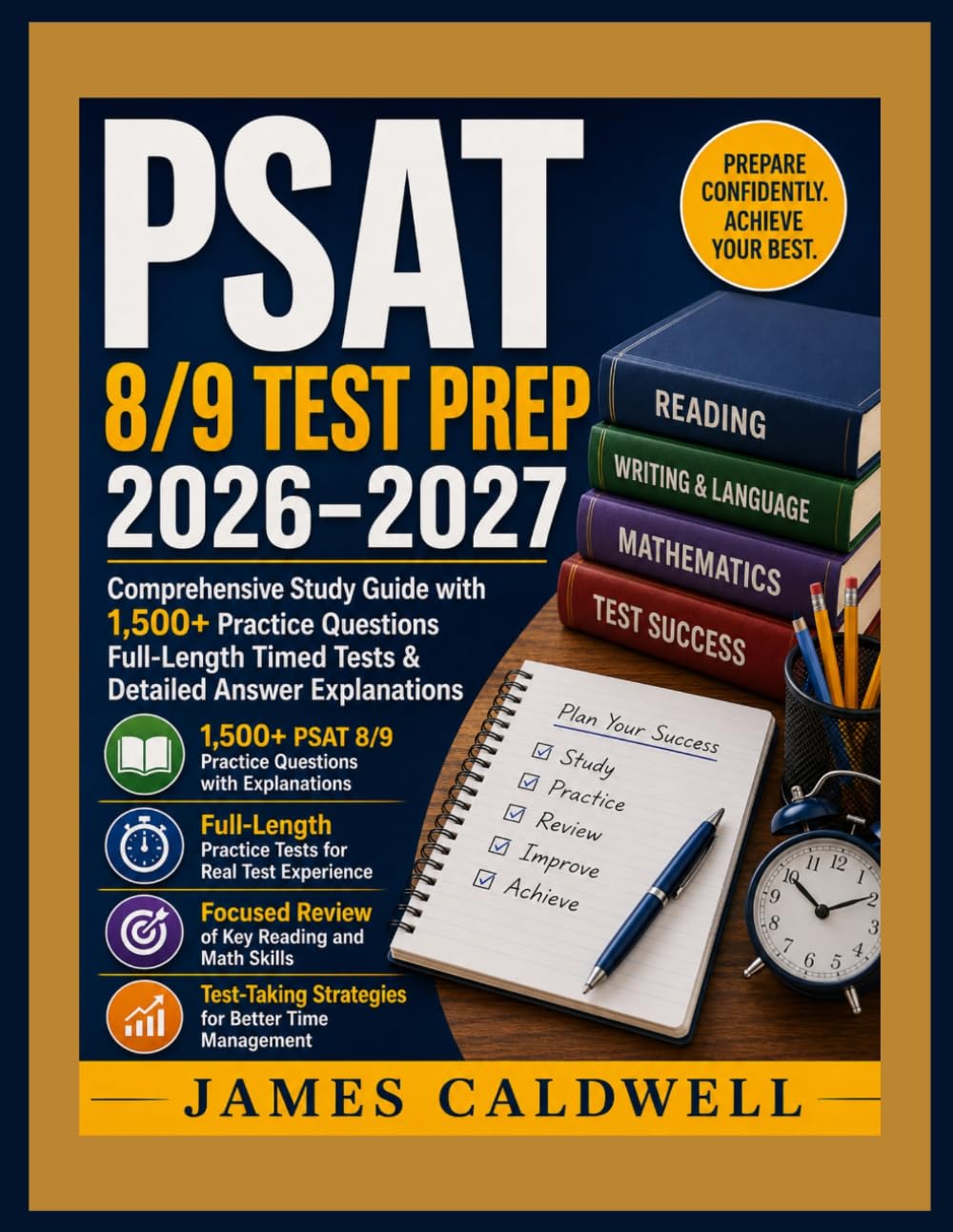 PSAT 8/9 Test Prep 2026–2027: Comprehensive Study Guide with 1,500+ Practice Questions Full-Length Timed Tests & Detailed Answer Explanations
