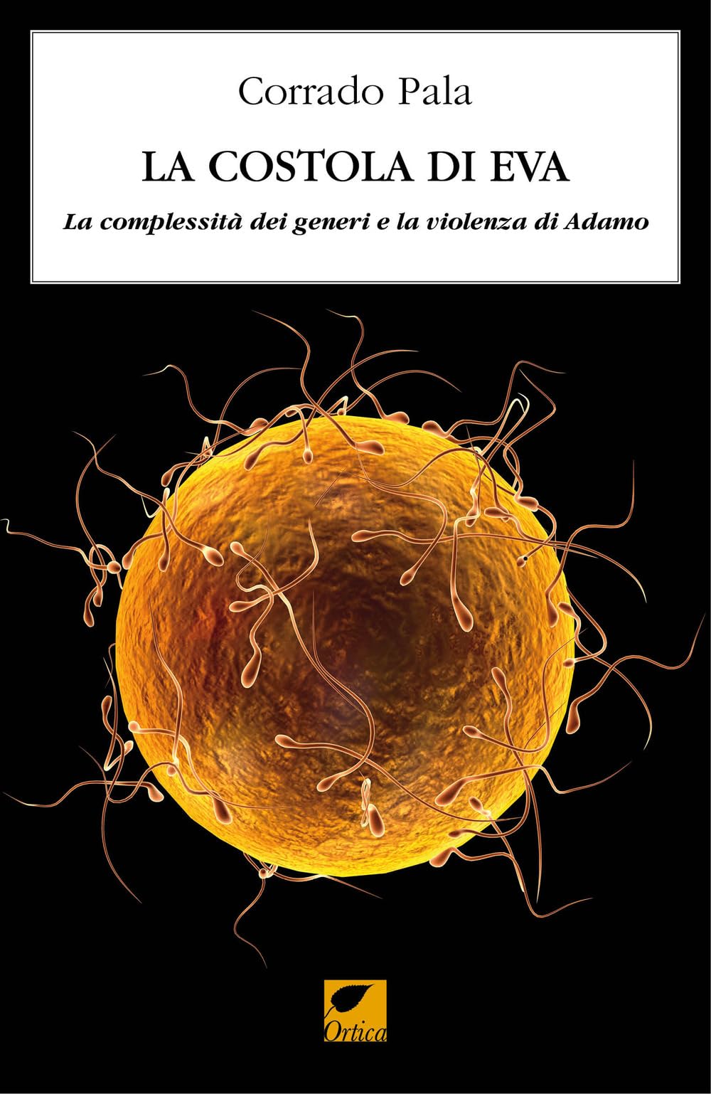 La Costola Di Eva. La Complessità Dei Generi E La Violenza Di Adamo - 4