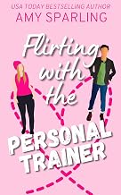 Flirting with the Personal Trainer: A Roca Springs Small Town Sweet Romance