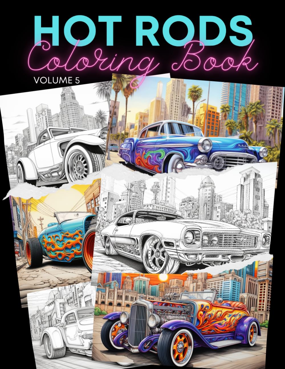 Hot Rods Coloring Book Volume 5: Masterful Mods: Adult & Kids Coloring ...