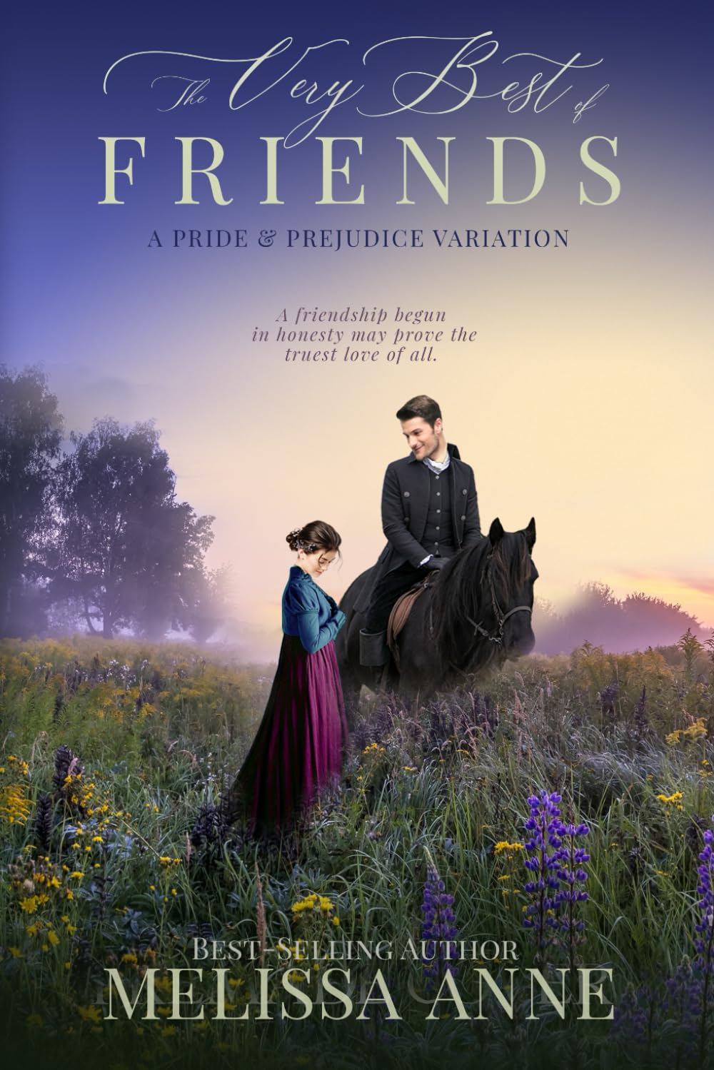 The Very Best of Friends: A Pride and Prejudice Variation (A Turn of Fate: Pride & Prejudice Variations)