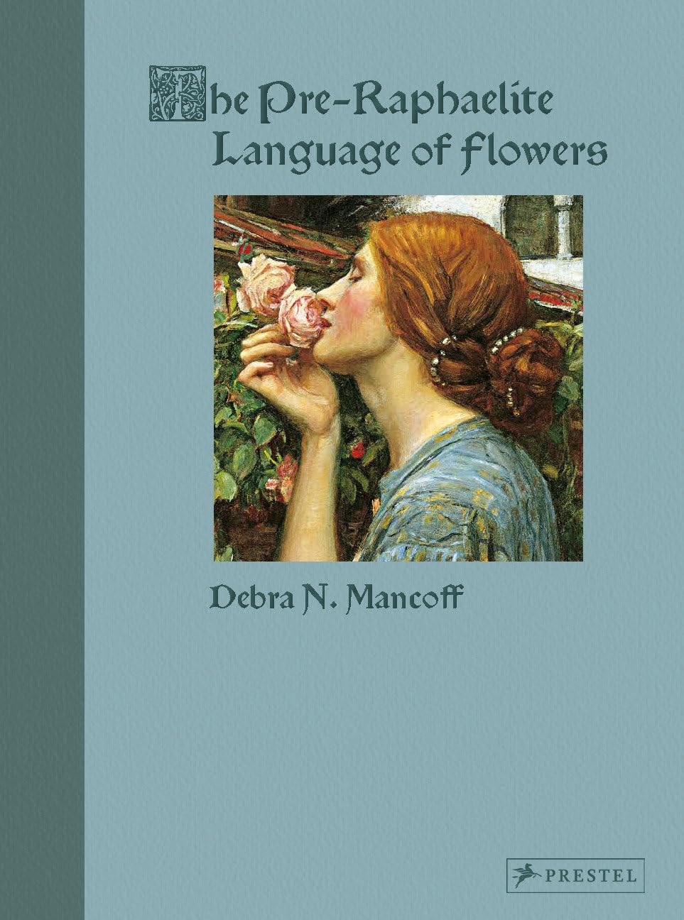 The Pre-Raphaelite Language of Flowers. Mancoff 9783791377353 Free Shipping**