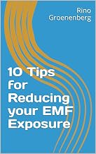 10 Tips for Reducing your EMF Exposure